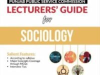 Lecturer Sociology Guide – PPSC By Dogar Brothers
