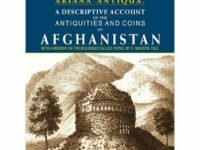 Ariana Antiqua: A descriptive account of the Antiquities and Coins of Afghanistan