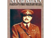 Ayub Khan Pakistan's First Military Ruler