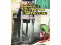 Coloniality, Modernity and Urdu Literature