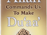 Allah Commands Us To Make Duaa