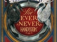 The Ever Never Handbook: The School For Good And Evil (Illustrated)