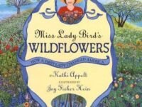 Miss Lady Bird's Wildflowers:How A First Lady Changed America