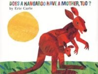 Does A Kangaroo Have A Mother, Too?