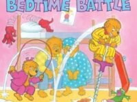 The Berenstain Bears' Bedtime Battle