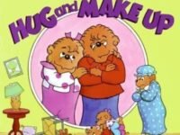 The Berenstain Bears Hug And Make Up