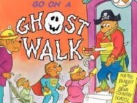 The Berenstain Bears Go On A Ghost Walk