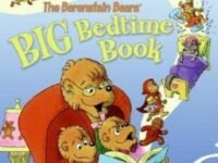 The Berenstain Bears' Big Bedtime Book