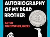 Autobiography Of My Dead Brother