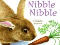 Nibble Nibble:an Easter And Springtime Book For Kids