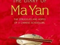 The Diary Of Ma Yan:the Struggles And Hopes Of A Chinese Schoolgirl