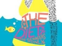 The Diet For Teenagers Only