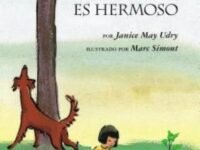 Un Arbol Es Hermoso:a Caldecott Award Winner