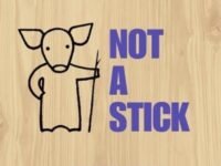Not A Stick