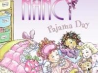 Fancy Nancy: Pajama Day