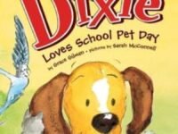 Dixie Loves School Pet Day