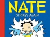 Big Nate Strikes Again
