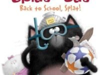 Splat The Cat: Back To School, Splat!