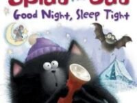 Splat The Cat: Good Night, Sleep Tight