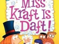 My Weirder School #7: Miss Kraft Is Daft!