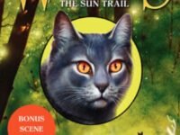 Warriors: Dawn Of The Clans #1: The Sun Trail