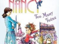 Fancy Nancy: Too Many Tutus
