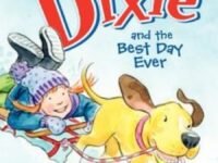 Dixie And The Best Day Ever