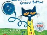 Pete The Cat And His Four Groovy Buttons