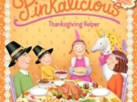 Pinkalicious: Thanksgiving Helper