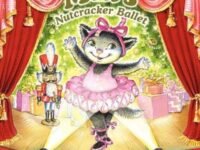 Mia's Nutcracker Ballet:a Christmas Holiday Book For Kids