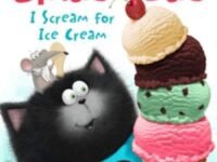 Splat The Cat: I Scream For Ice Cream