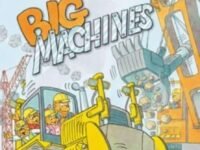 The Berenstain Bears' Big Machines