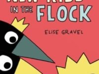 Arlo & Pips #3: New Kids In The Flock
