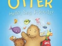 Otter: Hello, Sea Friends!