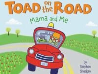 Toad On The Road: Mama And Me