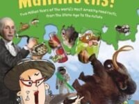 Eat Your Woolly Mammoths!:Two Million Years Of The World's Most Amazing Food Facts, From The Stone Age To The Future