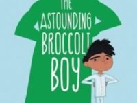 The Astounding Broccoli Boy