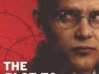 The Plot To Kill Hitler:Dietrich Bonhoeffer: Pastor, Spy, Unlikely Hero