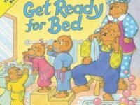 The Berenstain Bears Get Ready For Bed