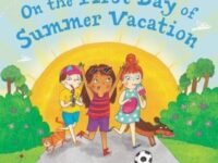 On The First Day Of Summer Vacation