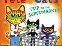 Pete The Cat's Trip To The Supermarket