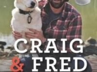 Craig & Fred Young Readers' Edition:a Marine, A Stray Dog, And How They Rescued Each Other