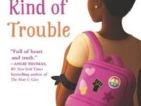 A Good Kind Of Trouble