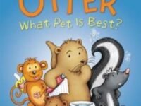 Otter: What Pet Is Best?