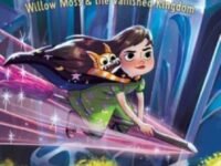 Starfell #3: Willow Moss & The Vanished Kingdom