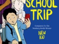 School Trip:a Graphic Novel