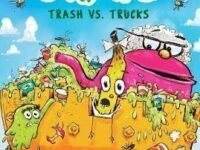 Down In The Dumps #2: Trash Vs. Trucks