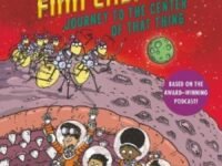 The Alien Adventures Of Finn Caspian #4: Journey To The Center Of That Thing