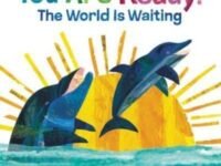 You Are Ready!:the World Is Waiting