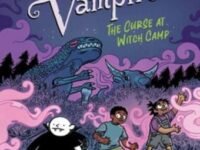 The Accursed Vampire #2: The Curse At Witch Camp
